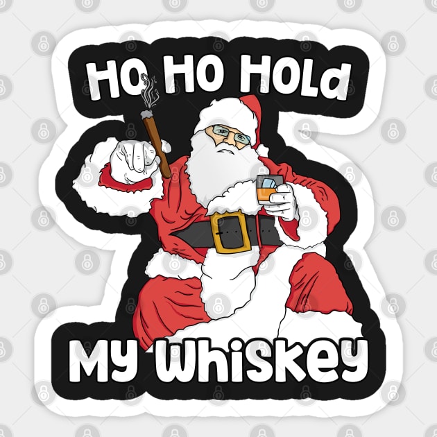 Mens Ho Ho Hold My Whiskey Funny Christmas Xmas design Sticker by theodoros20